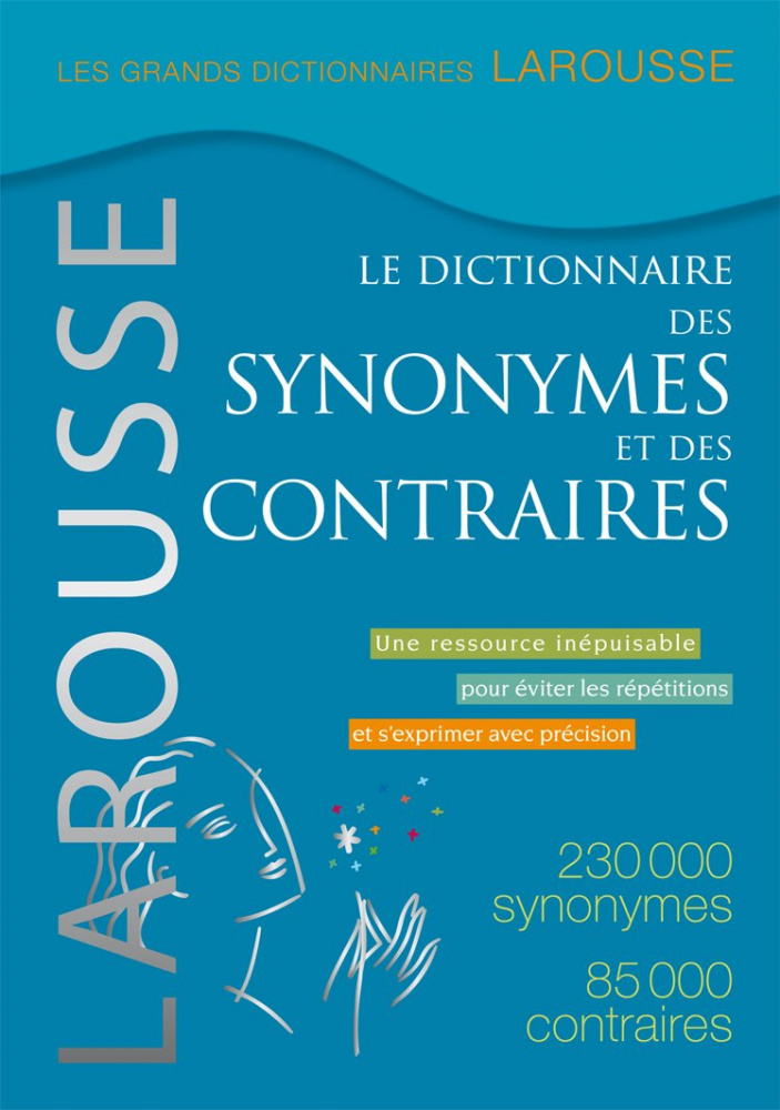 Le dictionnaire des synonymes et des contraires Larousse купить