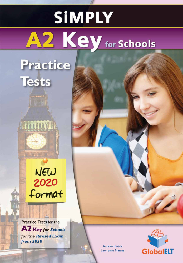 Simply A2 Key for Schools - 8 Practice Tests for the Revised Exam from ...