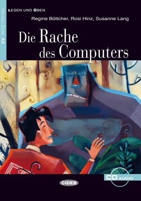 Lesen und Uben Niveau Zwei (A2): Die Rache des Computers + CD купить