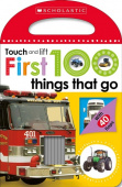First 100 Things That Go (touch & lift board book) купить