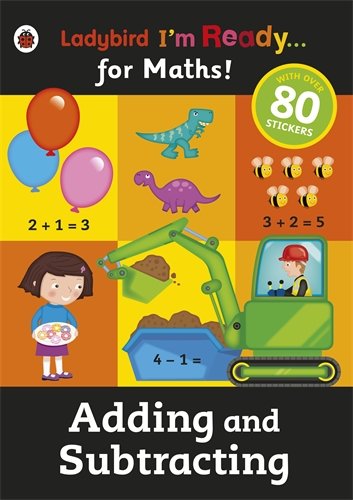 Ladybird I'm Ready for Maths: Sticker Workbook Adding and Subtracting купить