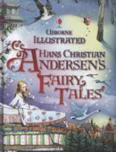 Illustrated Story Collections : Illustrated Hans Christian Andersen's Fairy Tales купить
