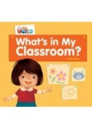 Our World Readers Level 1: Whats in My Classroom (Big Book) купить