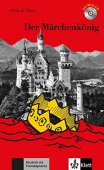 Felix und Theo: Der Märchenkönig Buch mit Mini-CD купить
