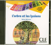 Lecture Decouverte: Niveau 6  L'Arbre et les Lyceens - Audio CD купить