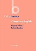 Oxford Basics: Classroom English купить