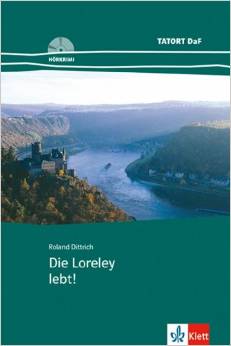 Tatort DaF A2: Die Loreley lebt! (+ Audio-CD) купить