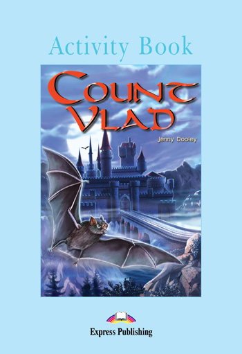 Graded Readers Level 4 Count Vlad Activity Book купить