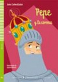 Lecturas ELI Infantiles y Juveniles: Pepe y la corona + CD (400 palabras) А2 купить