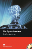 Macmillan readers: Level Intermediate 1600 words The Space Invaders (with Audio CD) купить