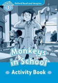 Oxford Read and Imagine Level 1 Monkeys In School - Activity Book купить
