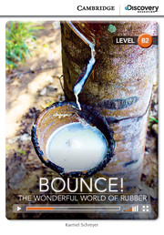 Cambridge Discovery Education Interactive Readers (B2) Upper ntermediate  Bounce! The Wonderful Worl купить