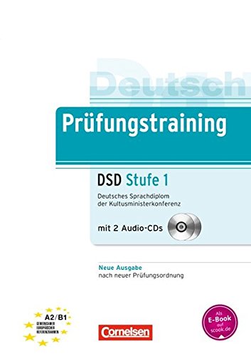 Prufungstraining DaF: Deutsches Sprachdiplom der Kultusministerkonferenz (DSD) Stufe 1 - Ubungsbuch купить