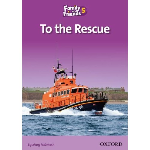 Family and Friends Readers 5 To the Rescue купить