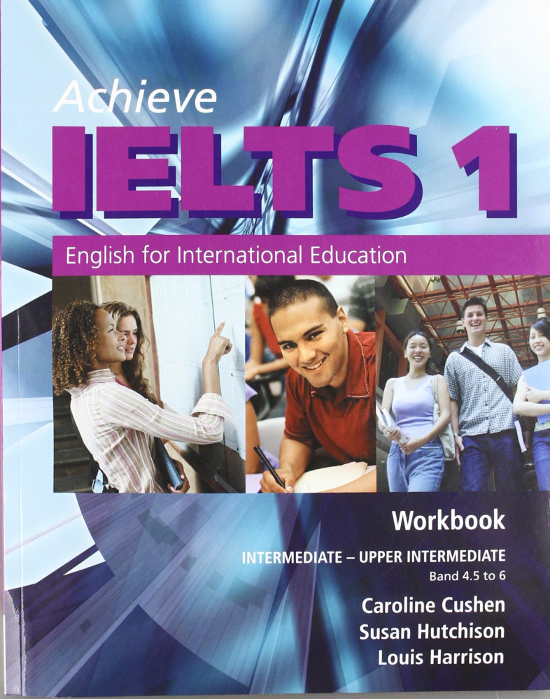 Achieve IELTS Level 1 band 4.5 - 6 Workbook  Intermediate to Upper Intermediate купить