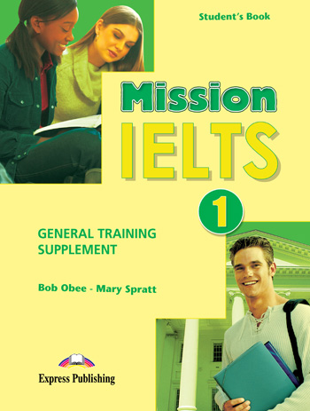 Mission IELTS 1 General Training Supplement - Student's Book купить