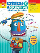 Critical and Creative Thinking Activities, Grade 5 - Teacher Reproducibles купить