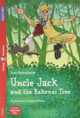 Young Eli Readers Stage 3: Uncle Jack and the Bakonzi Tree (300 headwords) купить