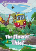 Oxford Read and Imagine Level 4 The Flower Thief with Audio Download (access card inside) купить