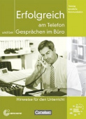 Erfolgreich am Telefon. Hinweise / Unterricht (B2-C1) купить