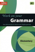 Work on your Grammar Elementary A1 купить