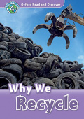 Oxford Read and Discover Level 4 (Elementary / Pre-Intermediate) Why We Recycle and Audio CD Pack купить