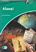 Cambridge Discovery Readers Level 3 Alone! купить
