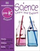 DK Workbooks: Science, Pre-K : Learn and Explore купить