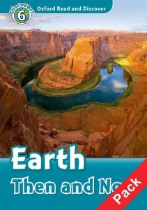 Oxford Read and Discover Level 6 (Intermediate) Earth Then and Now Audio CD Pack купить