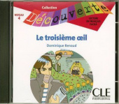 Lecture Decouverte: Niveau 4 Le Troisieme Oeil - Audio CD купить
