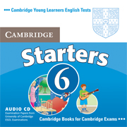 Cambridge Young Learners English Tests Starters 6 Audio CD (Лицензия) купить