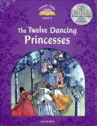 Classic Tales Second Edition: Level 4: Twelve Dancing Princesses e-Book with Audio Pack купить