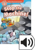 Oxford Read and Imagine Level 2 Stop the Machine with MP3 download купить