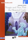 Black Cat Earlyreads Level 3: Maggie and Max Visit the Haunted Castle купить