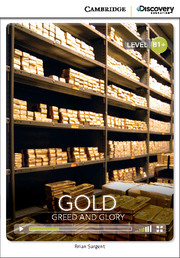 Cambridge Discovery Education Interactive Readers (B1+) ntermediate Gold: Greed and Glory (Book with купить