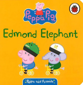 Ladybird Peppa & Friends: Edmond Elephant (board book) купить