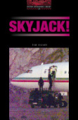 Oxford Bookworms Library Stage 3 (Intermediate) Skyjack! Cassette купить