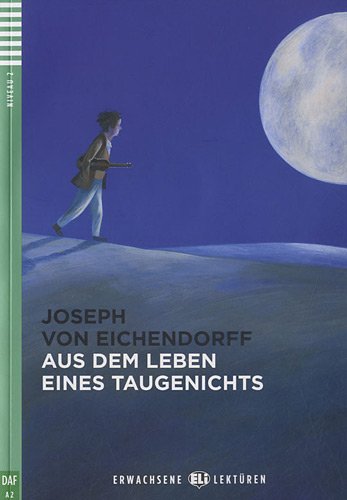 Erwachsene Eli-Lekturen 2: Aus dem Leben eines Taugenichts (mit Audio-CD) купить