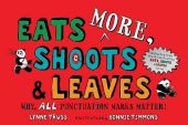 Eats MORE, Shoots & Leaves: Why, ALL Punctuation Marks Matter! купить