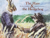 The Hare & the Hedgehog купить