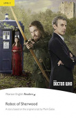 Penguin Readers Level 2 (Elementary) Doctor Who: The Robot of Sherwood & MP3 Pack купить