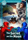 Oxford Read and Imagine Level 6 The Secret On The Moon купить