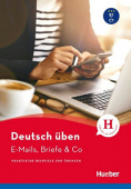 deutsch üben: E-Mails, Briefe & Co Praktische Beispiele und Übungen / Buch купить