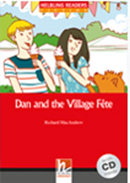 Red Series Fiction Level 1: Dan and the Village Fete + CD купить