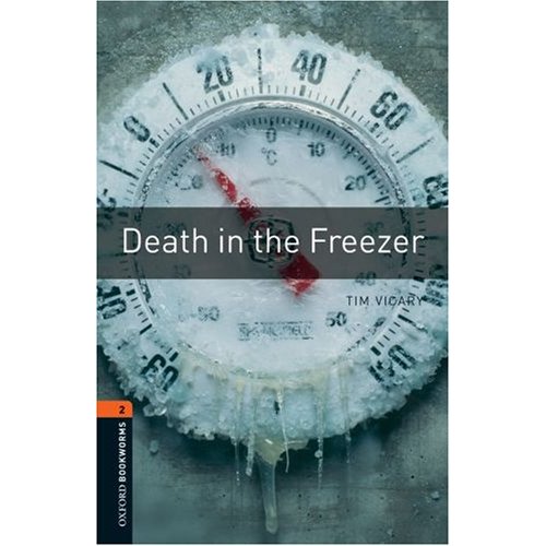 Oxford Bookworms Library Stage 2 (Pre-Intermediate) Death in the Freezer купить