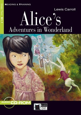 Reading & Training Step 2: Alice’s Adventures in Wonderland + CD-ROM купить