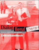 Dialog Beruf Starter Lehrerhandbuch купить