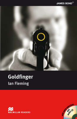 Macmillan readers: Level Intermediate 1600 words Goldfinger (with Audio CD) купить