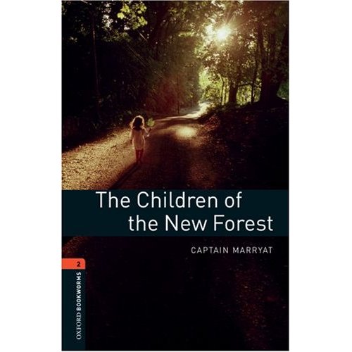 Oxford Bookworms Library Stage 2 (Pre-Intermediate) The Children of the New Forest купить