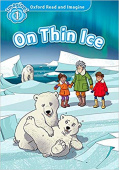 Oxford Read and Imagine Level 1 On Thin Ice купить